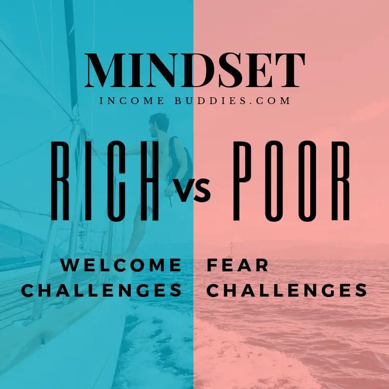 Rich VS Poor Mindset - Challenges