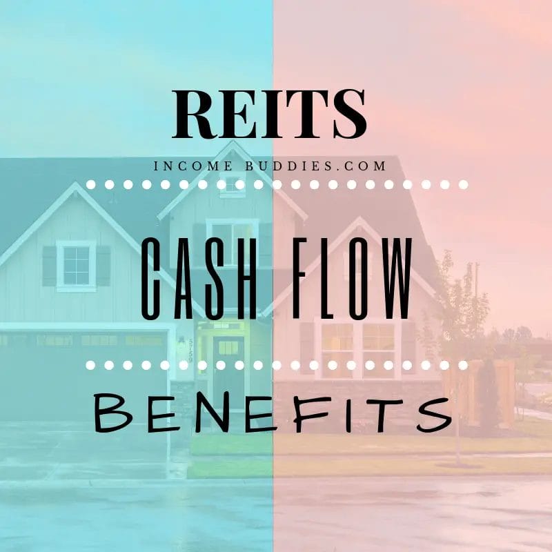 Benefits of REITs: Cash Flow