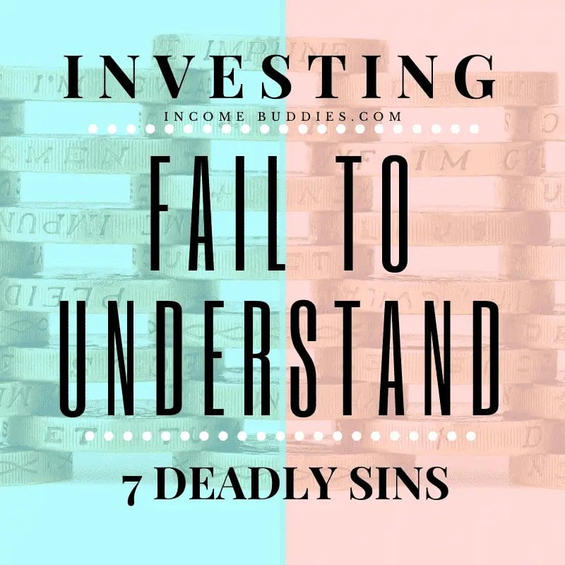 7 Deadly Sins of Investing for Beginners 0 Fail to Understand
