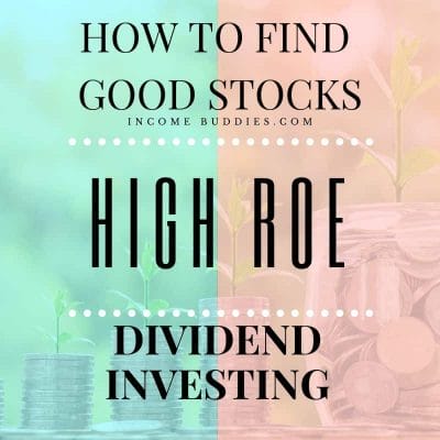 How to find good dividend stocks - High ROE