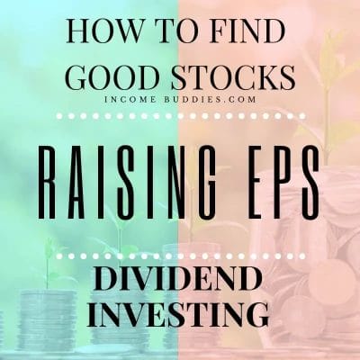How to find good dividend stocks - Raising EPS