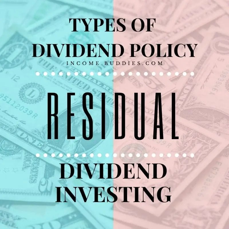 Types of Dividend Policy - Residual