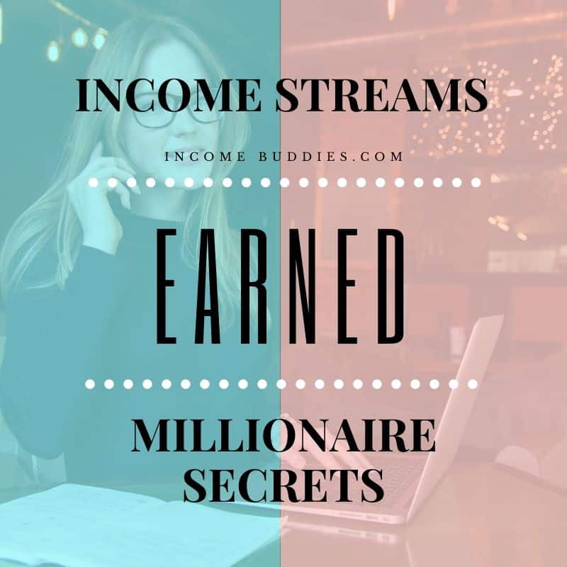 7 Income Streams of Millionaires - Earned Income