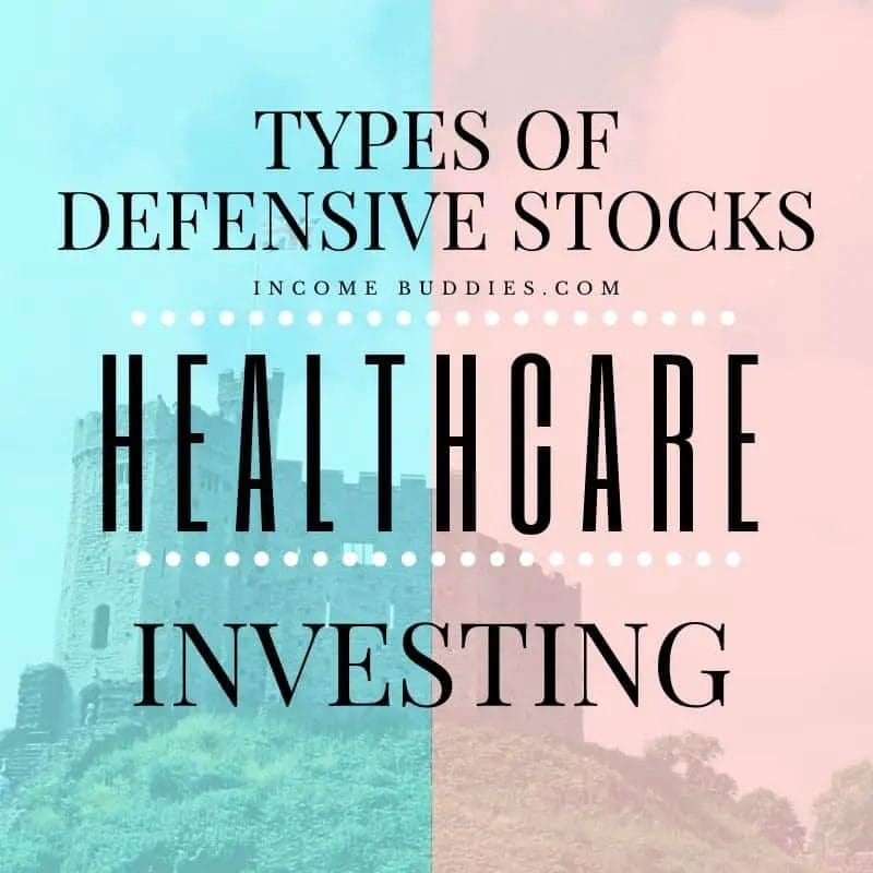 Types of Defensive Stocks - Healthcare