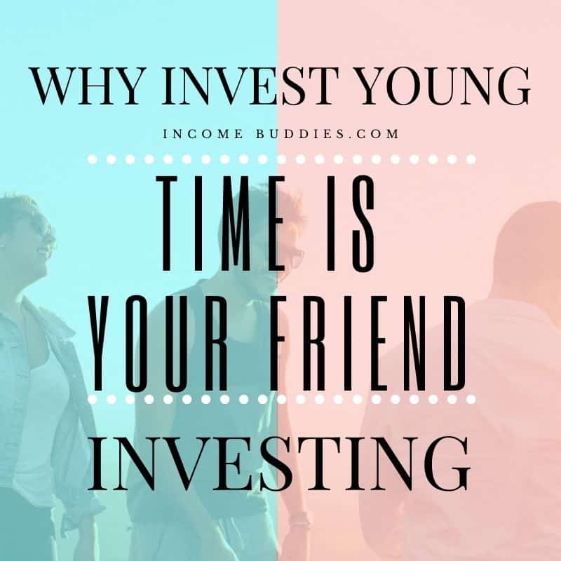 Why You Should Invest Young - Time is Your Friend