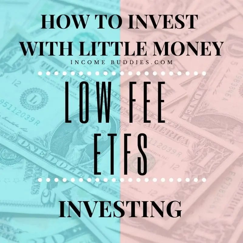 How to Invest With Little Money - Low Fees ETFs