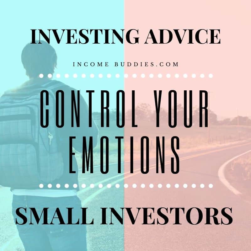 Investing Advice for Small Investors - Control Your Emotions