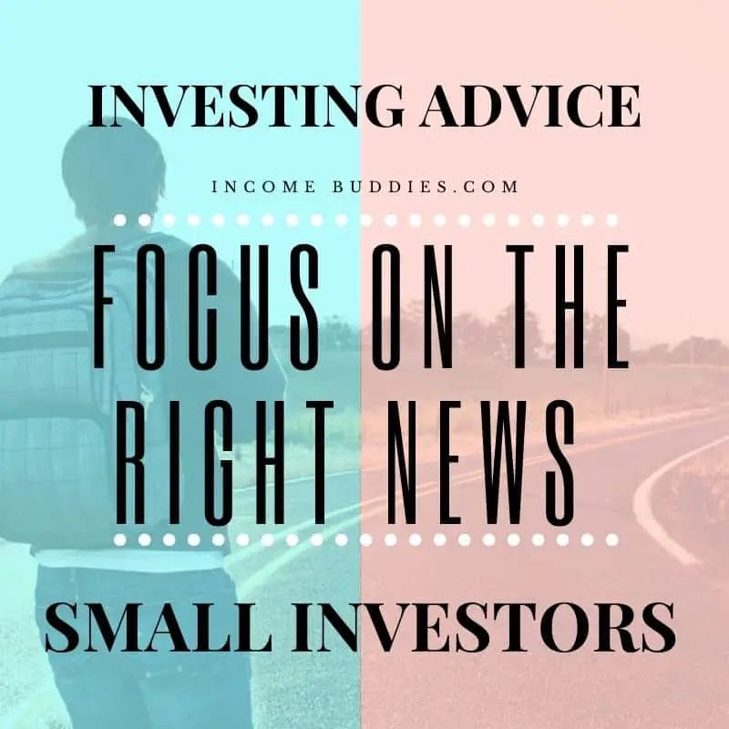 Investing Advice for Small Investors - Focus on Right News