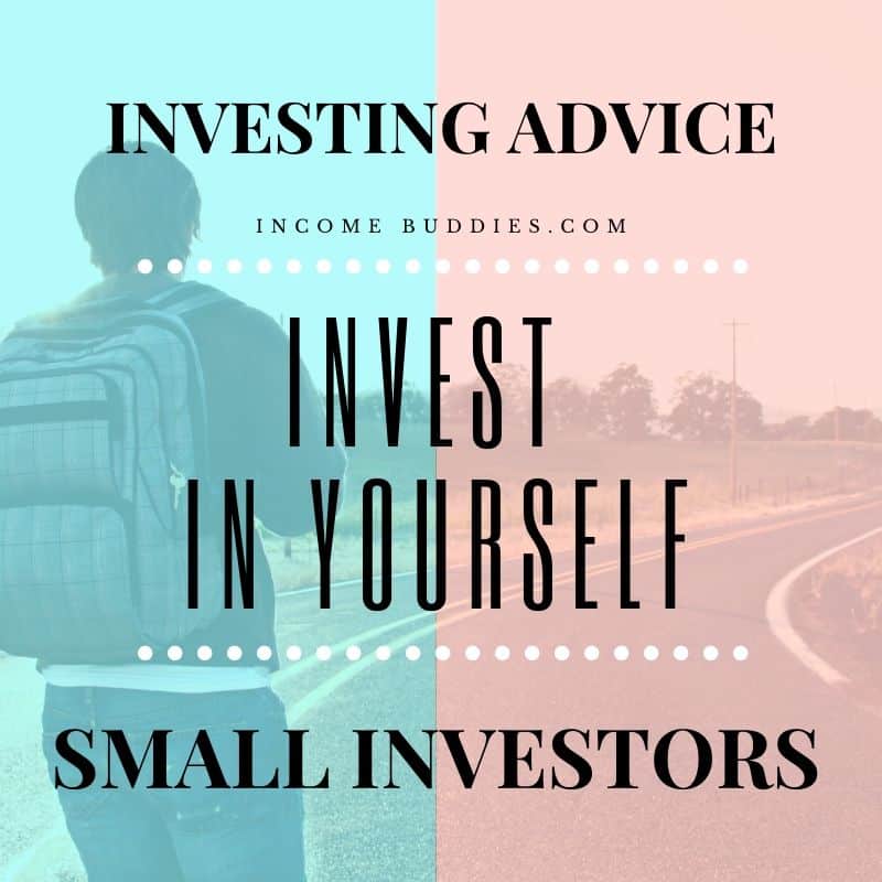 Investing Advice for Small Investors - Invest in Yourself