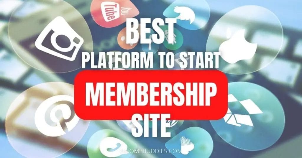 Best Platform To Start Membership Site