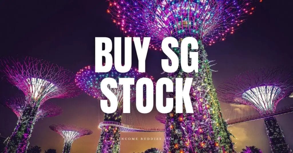 How To Buy Stocks In Singapore For Beginners (with Lowest Fees) 2024