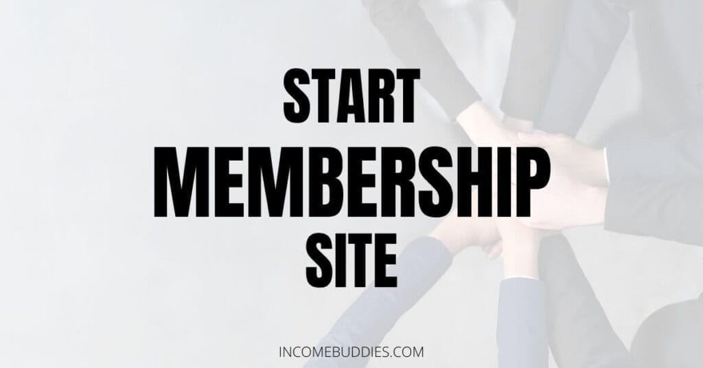 How to start a Membership Site