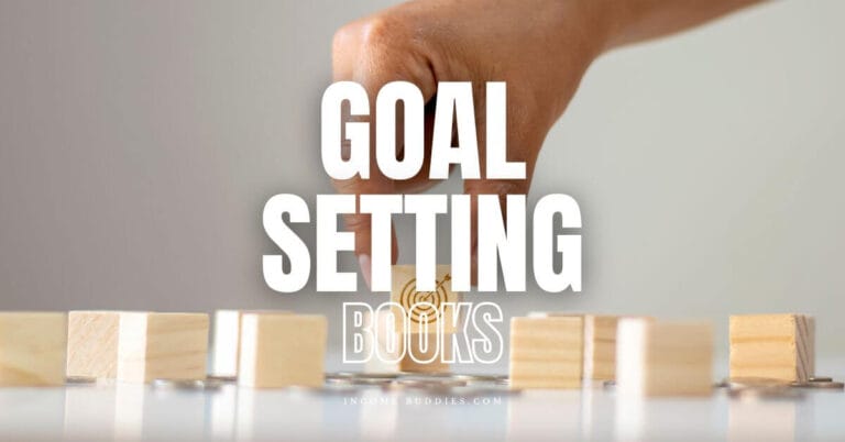 +15 Best Must-Read Goal Setting Books Of All Time To Help You Reach Your Dream in 2024