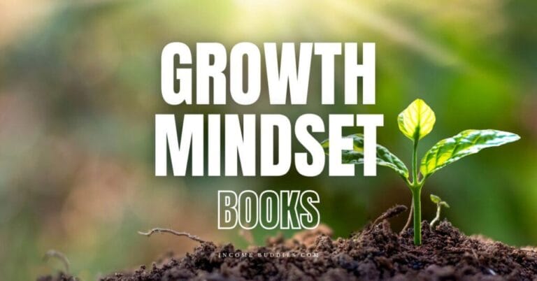 +21 Best Must-Read Growth Mindset Books Of All Time To Help You Reach Your Dream in 2024