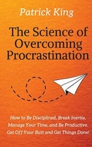 The Science of Overcoming Procrastination