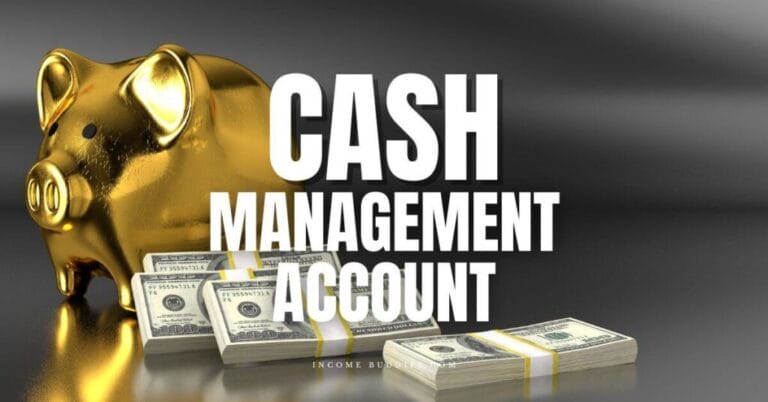 What Is A Cash Management Account & How CMA Works (Complete Guide)