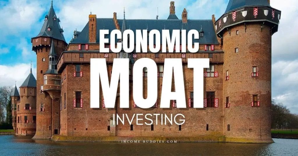 5 Types of Economic MOAT In Investing, The Competitive Advantage Of