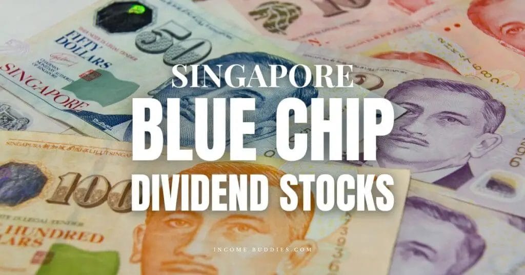 Best Blue Chip Stocks in Singapore That Pays High Dividend