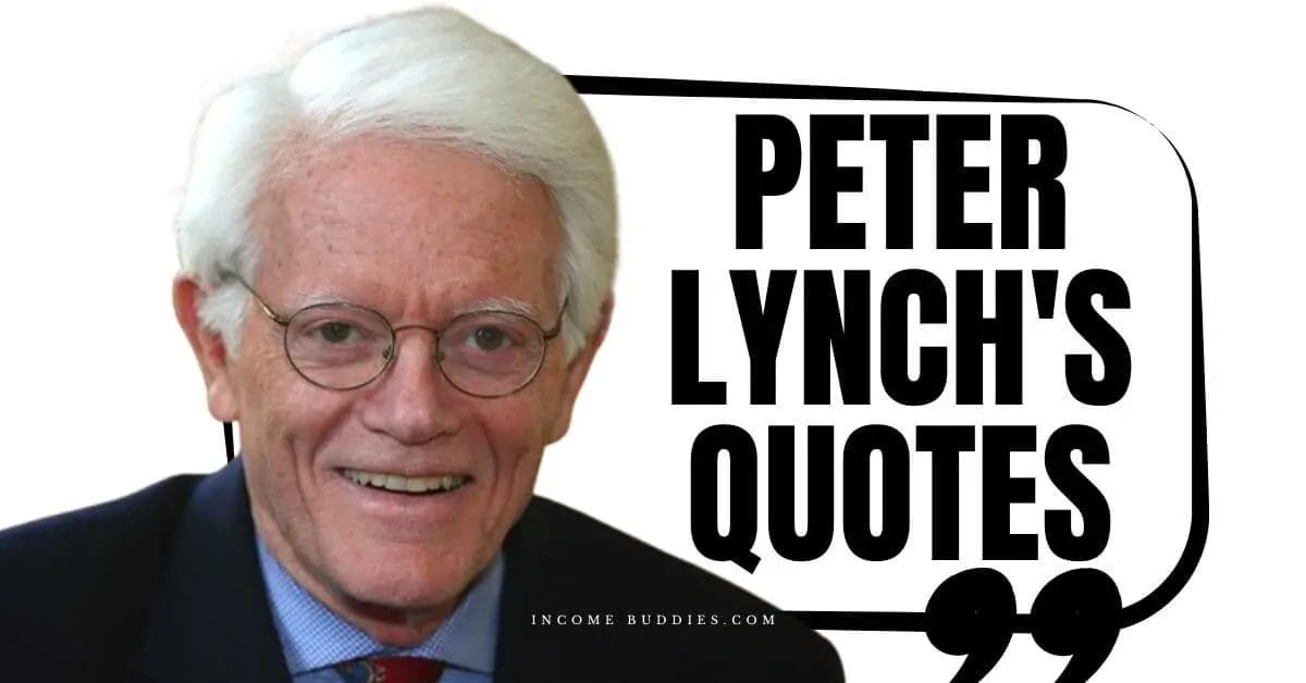 19 Best Peter Lynch Quotes on Stock Market Investing (One Up on Wall
