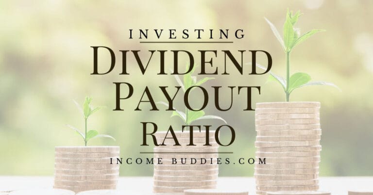 Dividend Payout Ratio, Powerful Metrics For Dividend Investors (Must Know)