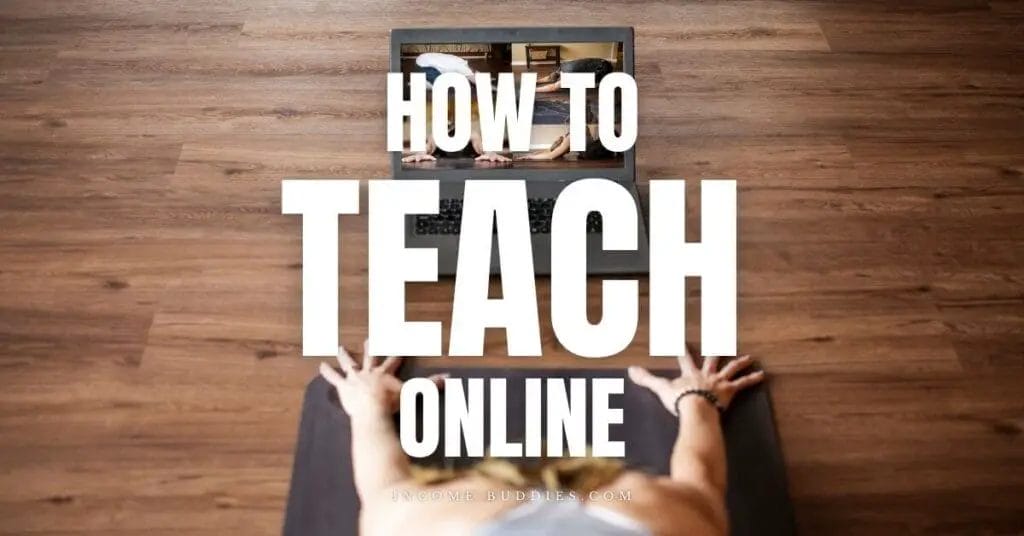 How to Teach Online Course or Online Class and Earn Money Fast