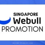 Webull Singapore Promotion