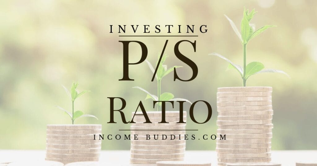 Price to Sales Ratio (P/S Ratio): Investor’s Guide to Valuation Metrics When Profit is Absent